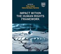 Impact Within the Human Rights Framework