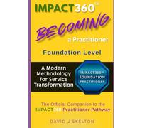 Impact360™ Becoming a Practitioner: Foundation Level