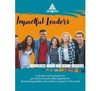 Impactful Leaders: Equipping youth for GOD’s purpose