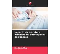 Impacto da estrutura acionista no desempenho dos bancos