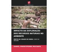IMPACTO DA EXPLORAÇÃO DOS RECURSOS NATURAIS NO AMBIENTE: PERTO DA CIDADE DE KINDU. CASO DA ÁRVORE