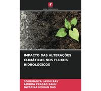 IMPACTO DAS ALTERAÇÕES CLIMÁTICAS NOS FLUXOS HIDROLÓGICOS