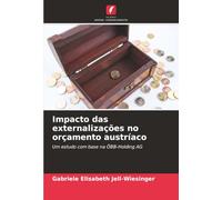 Impacto das externalizações no orçamento austríaco: Um estudo com base na ÖBB-Holding AG