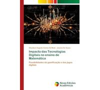 Impacto das Tecnologias Digitais no ensino de Matemática: Possibilidades da gamificação e dos jogos digitais
