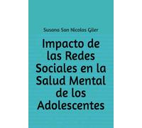 Impacto de las redes sociales en la salud mental de los adolescentes
