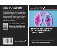 IMPACTO DEL COVID-19 EN LA GESTIÓN DE LA TUBERCULOSIS