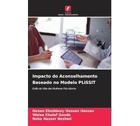 Impacto do Aconselhamento Baseado no Modelo PLISSIT: Estilo de Vida das Mulheres Pós-Aborto