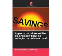 Impacto do microcrédito do Grameen Bank na redução da pobreza rural