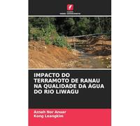 IMPACTO DO TERRAMOTO DE RANAU NA QUALIDADE DA ÁGUA DO RIO LIWAGU