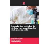Impacto dos métodos de síntese nas propriedades da hidroxiapatite