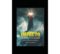 Impacto: liderazgo a tu alcance: Gestión de colectivos inteligentes