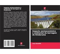 Impacto socioeconómico e ambiental da barragem de Kindaruma