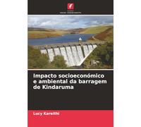 Impacto socioeconómico e ambiental da barragem de Kindaruma
