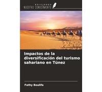 Impactos de la diversificación del turismo sahariano en Túnez