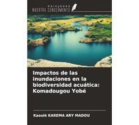 Impactos de las inundaciones en la biodiversidad acuática: Komadougou Yobé
