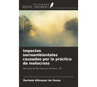Impactos socioambientales causados por la práctica de motocross: Municipio de São Francisco de Paula - RS