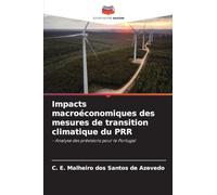 Impacts macroéconomiques des mesures de transition climatique du PRR: - Analyse des prévisions pour le Portugal