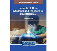 Impacts of AI on Students and Teachers in Education 5.0 (Tascabile)