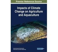 Impacts of Climate Change on Agriculture and Aquaculture (Tascabile)