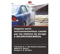 Impacts socio-environnementaux causés par les stations de lavage à BELÉM/PARÁ/BRÉSIL