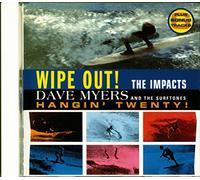 Impacts - Wipe Out W/Dave Meyers