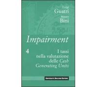 Impairment. Vol. 4: I tassi nella valutazione delle Cash Generating Units.