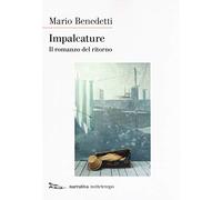 Impalcature. Il romanzo del ritorno