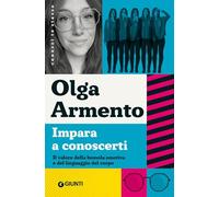 IMPARA A CONOSCERTI - ARMENTO OLGA - GIUNTI PSICOLOGIA.IO