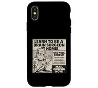 Impara a essere un chirurgo del cervello a casa Pubblicità retrò Custodia per iPhone X/XS