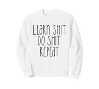 Impara a Fare Merda ripetere Meme Divertente Avventura Felpa