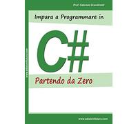 Impara a programmare in C# partendo da zero