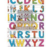 Impara come Scrivere Alfabeta: Una guida semplice e completa all'alfabeto e alla scrittura creativa