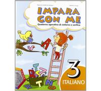 Impara con me. Italiano. Per la Scuola elementare (Vol. 3)