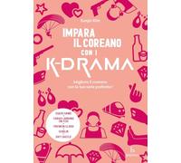 Impara il coreano con i K-drama - Kim Eunjin