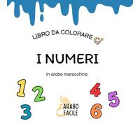 Impara la Darija colorando | I numeri: Colora e scopri i numeri in arabo marocchino