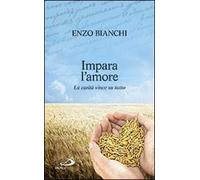 Impara l'amore. La carità vince su tutto