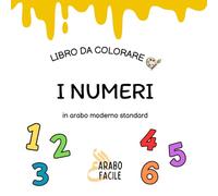 Impara l'arabo colorando | I numeri: Colora e scopri i numeri in arabo moderno standard