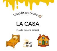 Impara l'arabo colorando | La casa: Colora e scopri i nomi della casa in arabo moderno standard