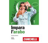 IMPARA L'ARABO CON ZANICHELLI. CON 2 CD-AUDIO - AA.VV. - ZANICHELLI