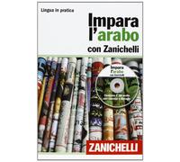 Impara l'arabo con Zanichelli. Con 2 CD Audio