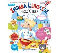 Impara l'inglese con Miss Sheep. Let's read and play. Con QR code per accedere alle tracce audio. Con 55 stickers (Vol. 2)