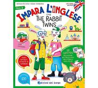 Impara l'inglese con the Rabbit Twins. Let's read and play. Con QR code per accedere alle tracce audio. Con 40 stickers (Vol. 3)