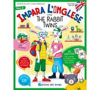 Impara l'inglese con the Rabbit Twins. Let's read and play. Con QR code per accedere alle tracce audio. Con 40 stickers. Vol. 3
