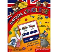 Impara l'inglese. Ediz. bilingue