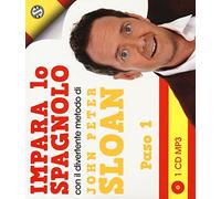 Impara lo spagnolo con il divertente metodo. Paso 1. Audiolibro. CD Audio