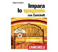 Impara lo spagnolo. Ediz. bilingue. Con 2 CD Audio
