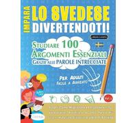 Impara Lo Svedese Divertendoti - Per Adulti (Tascabile)