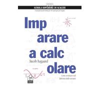 Imparare a calcolare. Come orientarsi nel labirinto delle varianti