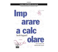 Imparare a calcolare. Come orientarsi nel labirinto delle varianti