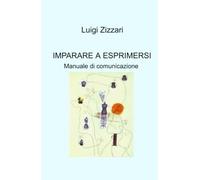 IMPARARE A ESPRIMERSI